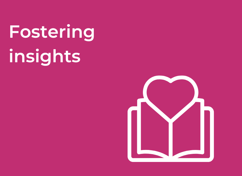 Fostering Insights